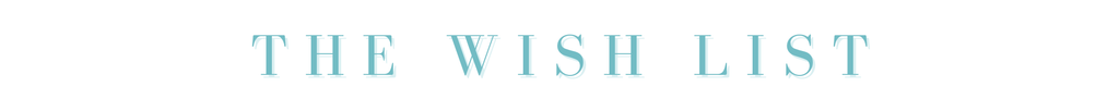 The Wish List
