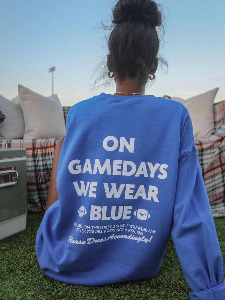 On Gamedays We Wear Blue Sweatshirt Clothing Peacocks & Pearls Lexington